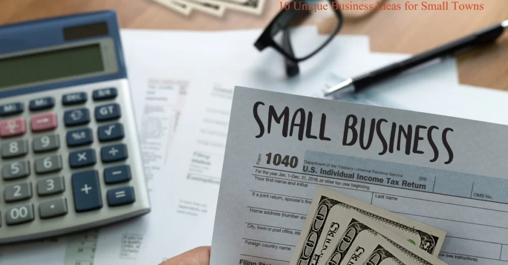 10 Unique Business Ideas for Small Towns
